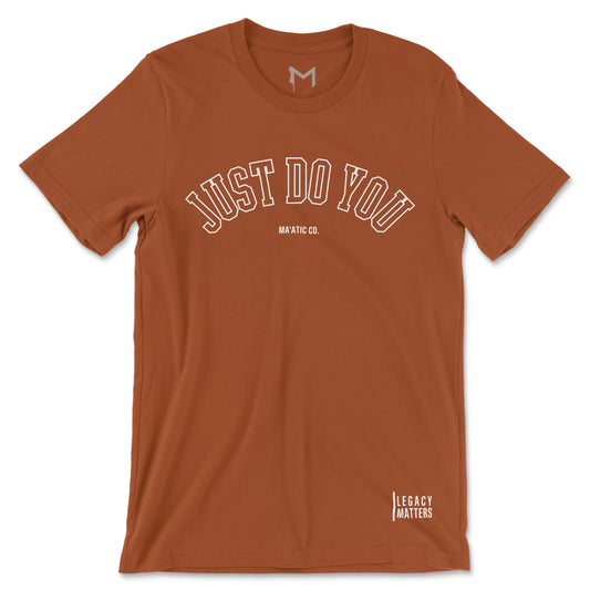 Just Do You-Autumn Curve Tee